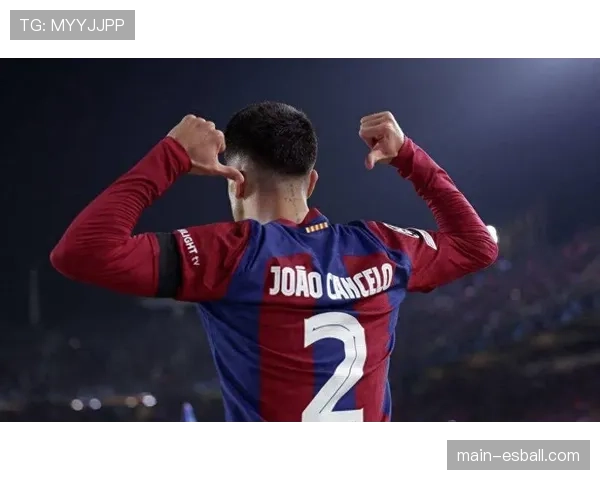 巴萨坎塞洛摆脱防守造绝杀机会，边后卫进攻价值凸显